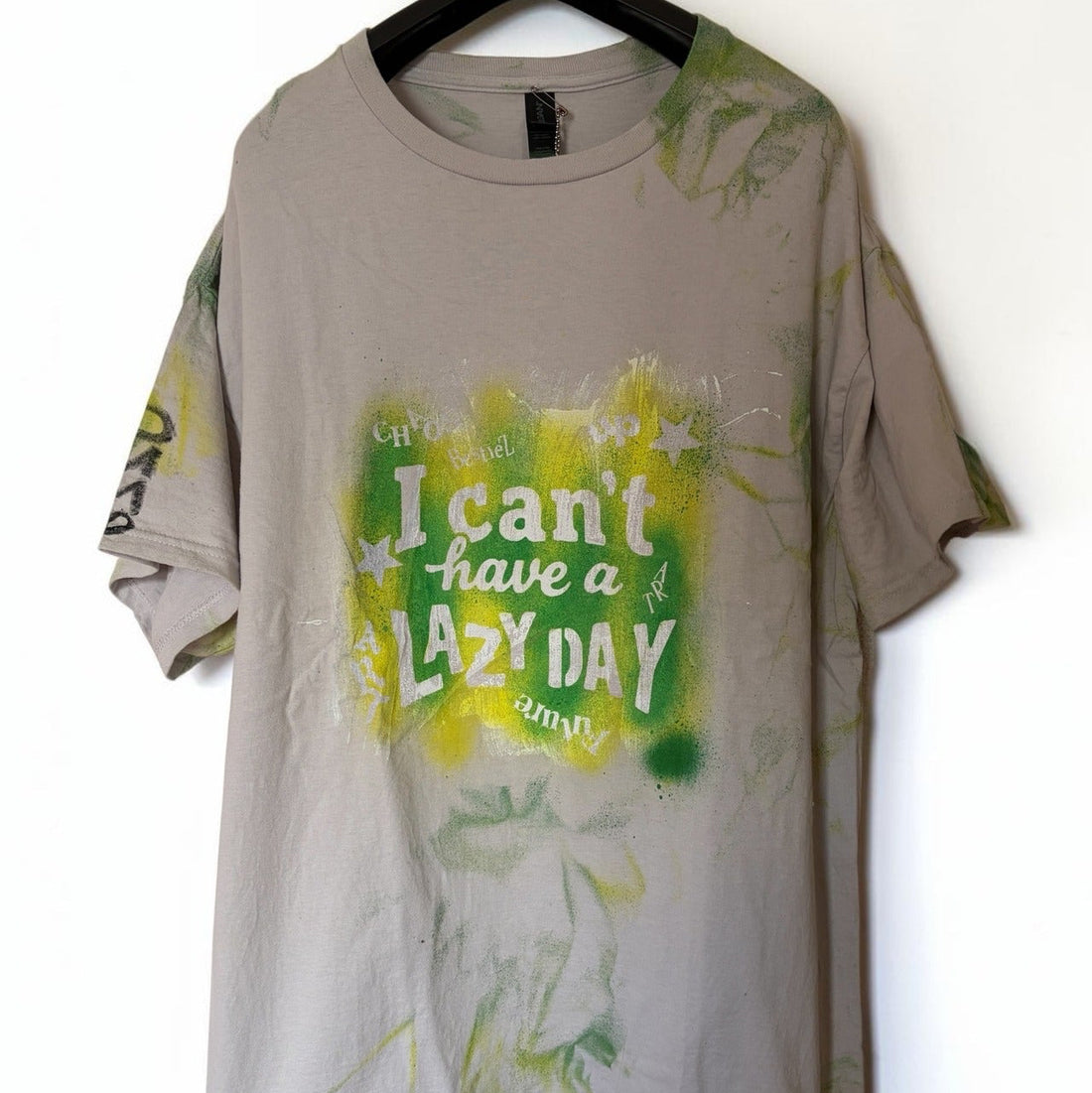 『I can’t have a lazy day』T-shirt