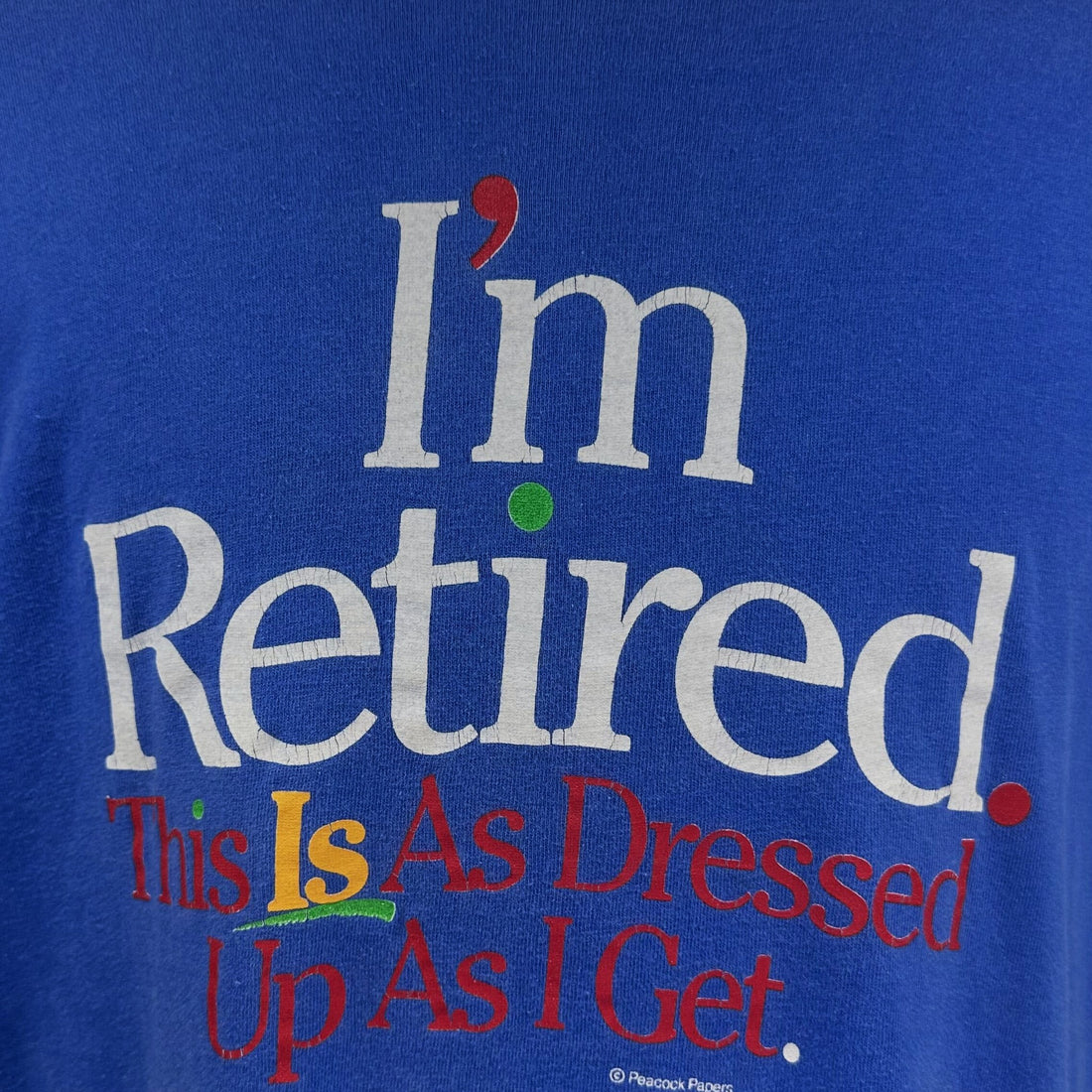 I'M RETIRED JOKE PRINT XL 胸元プリント アップ